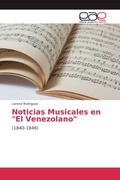 Cover: Noticias Musicales en "El Venezolano" - Editorial Acad&eacute;mica Espa&ntilde;ola