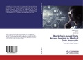 Cover: Blockchain-based Data Access Control in Medical Data Networks - LAP Lambert Academic Publishing