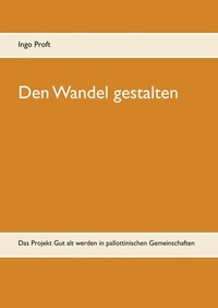 Abbildung von: Den Wandel gestalten - BoD - Books on Demand