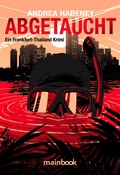Cover: Abgetaucht - mainbook Verlag