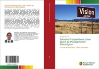 Abbildung von: Estudos Prospectivos como apoio ao Planejamento Estratégico - Novas Edições Acadêmicas