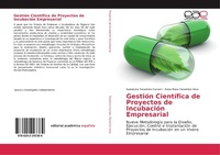 Abbildung von: Gestión Científica de Proyectos de Incubación Empresarial - Editorial Académica Española