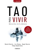 Cover: Tao para vivir : medicina China, Tao Yin y meditaci&oacute;n - Anaya Multimedia