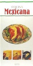 Abbildung von: Cocina méxicana - Ediciones Elfos, S.L.