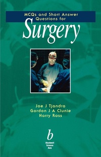 Enlarge image Cover: MCQs and Short Answer Questions for Surgery - Wiley