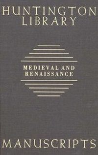 Enlarge image Cover: Guide to Medieval and Renaissance Manuscripts in the Huntington Library - Huntington Library Press,US