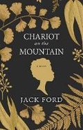 Cover: Chariot on the Mountain - Kensington Publishing