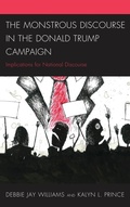 Cover: The Monstrous Discourse in the Donald Trump Campaign - Lexington Books