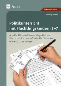 Abbildung von: Politikunterricht mit Flüchtlingskindern 5-7 - Auer Verlag in der AAP Lehrerwelt GmbH
