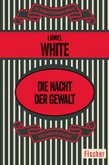 Cover: Die Nacht der Gewalt - Fischer Taschenbuch