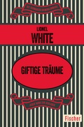 Cover: Giftige Tr&auml;ume - Fischer Taschenbuch