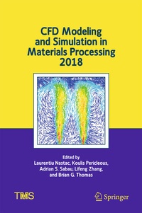 Enlarge image Cover: CFD Modeling and Simulation in Materials Processing 2018 - Springer