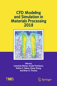 Enlarge image Cover: CFD Modeling and Simulation in Materials Processing 2018 - Springer