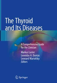 Abbildung von: The Thyroid and Its Diseases - Springer