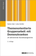 Abbildung von: Themenorientierte Gruppenarbeit mit Demenzkranken - Juventa Verlag GmbH