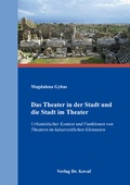Cover: Das Theater in der Stadt und die Stadt im Theater - Kovac, Dr. Verlag