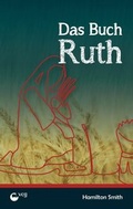 Cover: Das Buch Ruth - Verbreitung des christlichen Glaubens e.V.