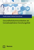 Cover: Gesundheitskommunikation als transdisziplin&auml;res Forschungsfeld - Nomos