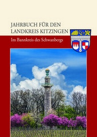 Abbildung von: Jahrbuch für den Landkreis Kitzingen 2018 - J.H.Röll Verlag