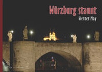 Abbildung von: Würzburg staunt ... - J.H.Röll Verlag