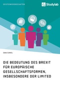 Abbildung von: Die Bedeutung des Brexit für europäische Gesellschaftsformen, insbesondere der Limited - Studylab