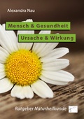 Cover: Mensch und Gesundheit - Ursache und Wirkung - Edition Paashaas Verlag EPV
