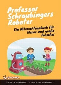 Enlarge image Cover: Professor Schraubingers Roboter - Morawa Lesezirkel GmbH