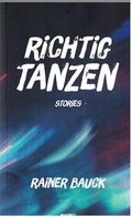 Cover: Richtig Tanzen - get shorties Leseb&uuml;hne & maringo verlag