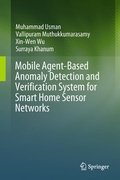 Cover: Mobile Agent-Based Anomaly Detection and Verification System for Smart Home Sensor Networks - Springer
