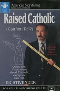 Cover: Raised Catholic - August House Publishers