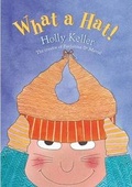 Cover: What a Hat! - Greenwillow Books