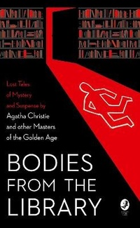 Enlarge image Cover: Bodies from the Library - Collins Crime Club