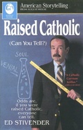 Cover: Raised Catholic - August House Publishers