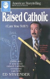Enlarge image Cover: Raised Catholic - August House Publishers