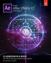 Abbildung von: Adobe After Effects CC Classroom in a Book (2018 release) - Adobe Press,U.S.