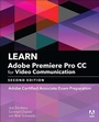 Cover: Learn Adobe Premiere Pro CC for Video Communication - Peachpit Press Publications