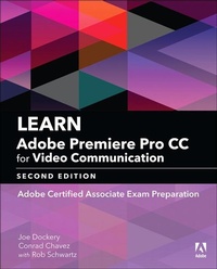 Abbildung von: Learn Adobe Premiere Pro CC for Video Communication - Peachpit Press Publications