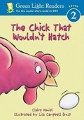 Cover: The Chick That Wouldn't Hatch - Harcourt Brace and Company