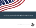 Bild: Recidivism Among Federal Drug Trafficking Offenders - National Defense University Press,U.S.