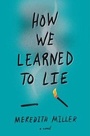 Cover: How We Learned to Lie - Collins