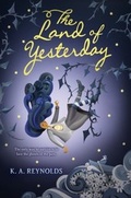 Cover: The Land of Yesterday - HarperCollins