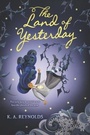 Cover: The Land of Yesterday - HarperCollins