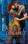 Cover: A Duke by Default - HarperCollins
