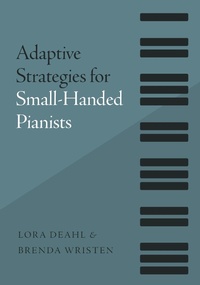 Abbildung von: Adaptive Strategies for Small-Handed Pianists - OUP eBook