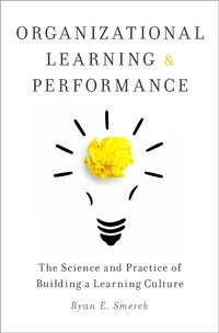 Abbildung von: Organizational Learning and Performance - OUP eBook