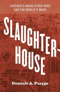Enlarge image Cover: Slaughterhouse - University of Chicago Press
