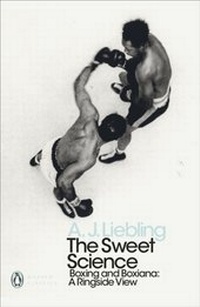 Abbildung von: The Sweet Science - Penguin Books Ltd