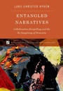 Cover: Entangled Narratives - OUP eBook