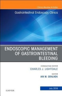 Abbildung von: Endoscopic Management of Gastrointestinal Bleeding, An Issue of Gastrointestinal Endoscopy Clinics: Volume 28-3 - Elsevier