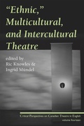 Cover: Ethnic, Multicultural, and Intercultural Theatre - Talon Books,Canada
